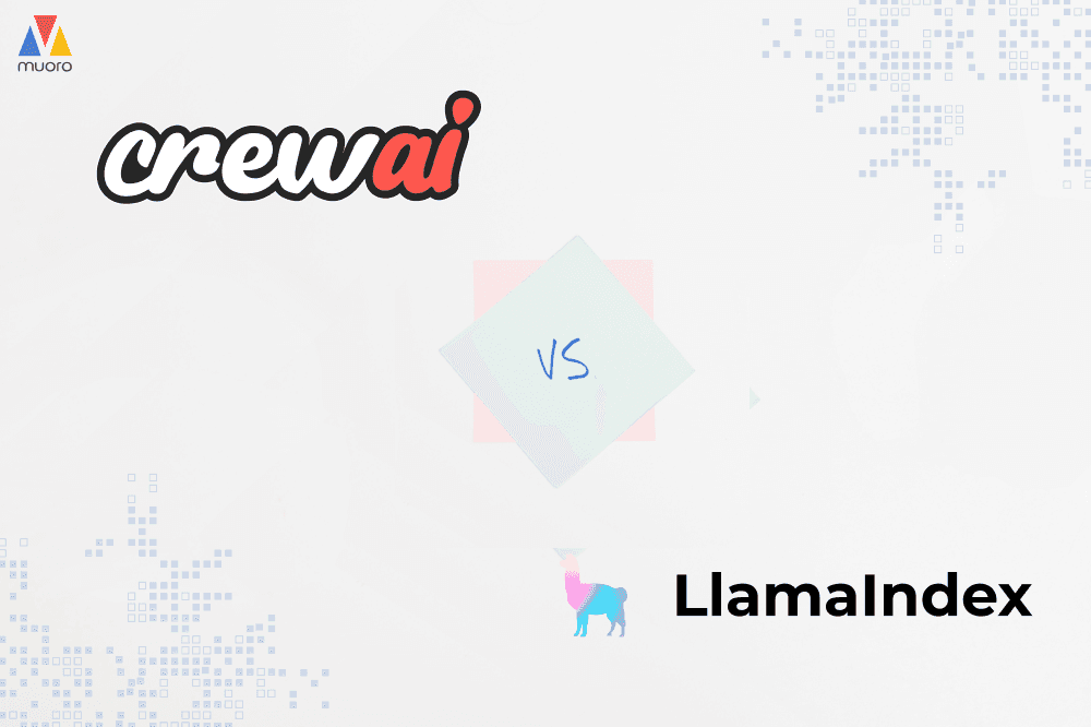 CrewAI vs LlamaIndex